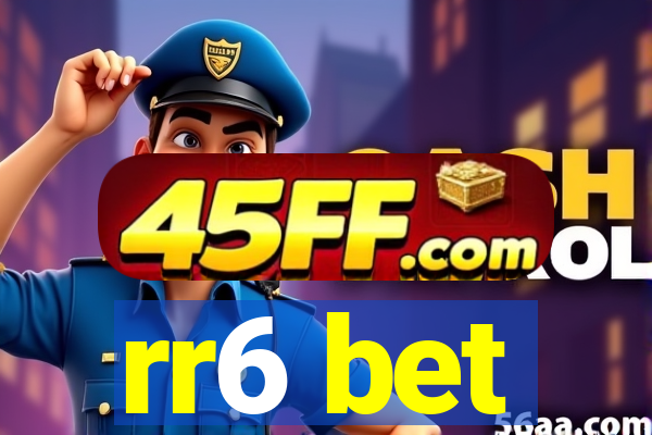 rr6 bet